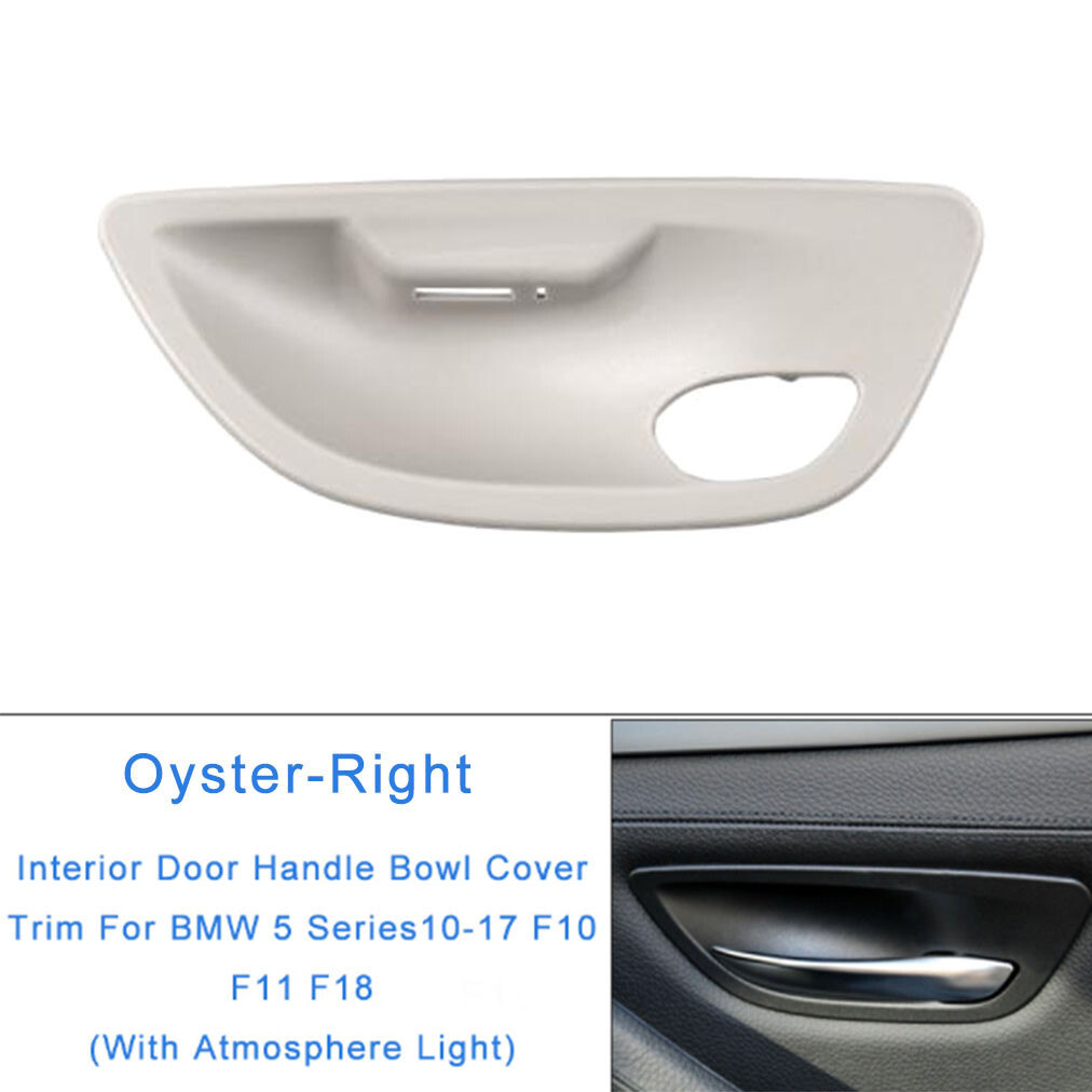 Oyster Right Inner Door Handle Bowl Cover Trim Fit For BMW 5 Series F10/F11/F18