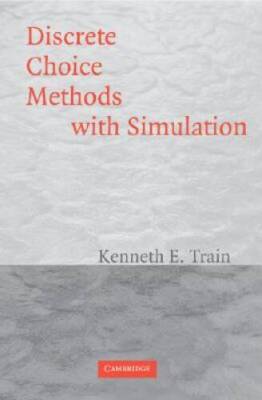 Discrete Choice Methods with Simulation - Paperback - VERY GOOD