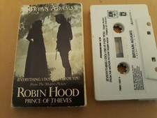 BYAN ADAMS (Everything I Do) I Do It For You (1991 Cassette) Single. Robin Hood