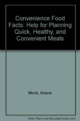 Convenience Food Facts: Help for Planning Quick, Healthy, and Conven - VERY GOOD