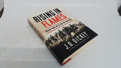 			Rising in Flames: Shermans March and the Fight for a New Nation, 		