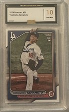 2024 Bowman - Yoshinobu Yamamoto #36 (RC) LA Dodgers GAS 10 Certified 10.