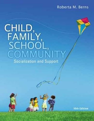 Child, Family, School, Community: - Paperback, by Berns Roberta M. - Very Good