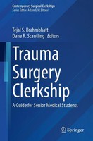 Trauma Surgery Clerkship | A Guide For Senior Medical Students | Englisch | Buch