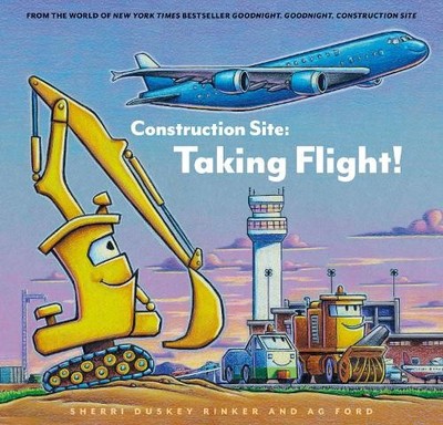 Sherrie Duskey Rinker Construction Site: Taking Flight! (Hardback) (UK IMPORT)
