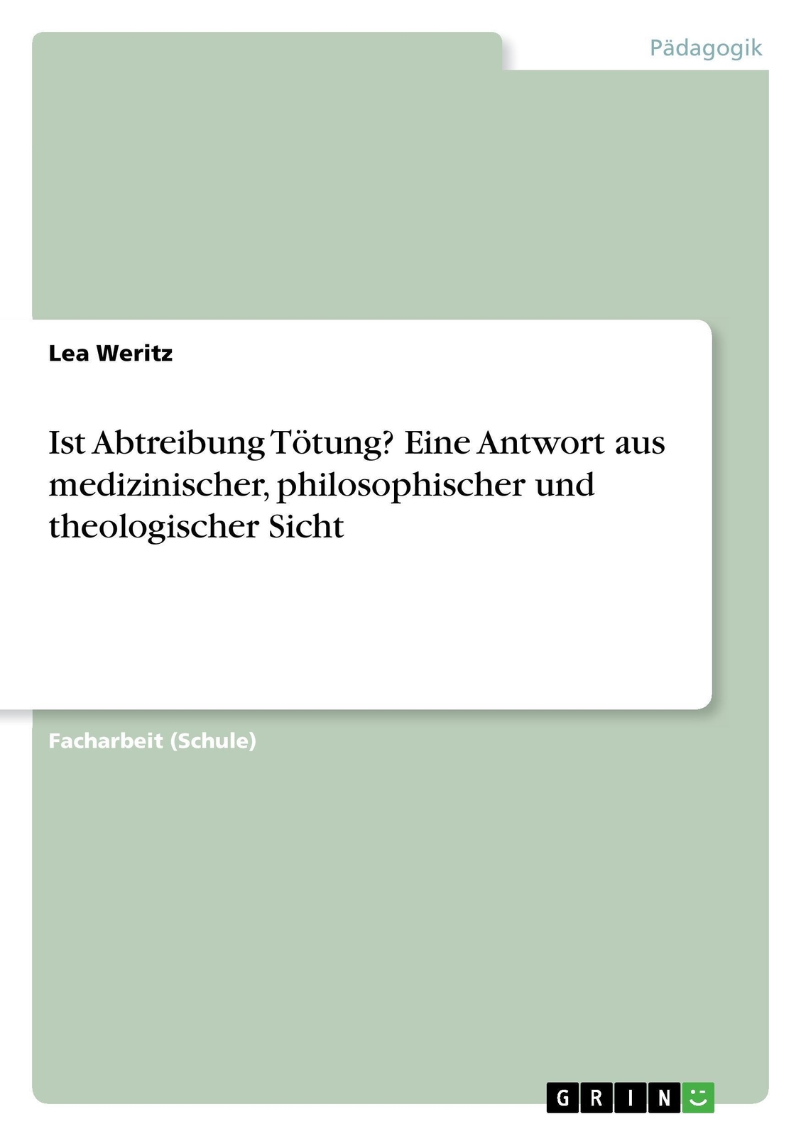 Thumbnail - Lea Weritz | Ist Abtreibung Tötung? Eine Antwort Aus Medizinischer,...