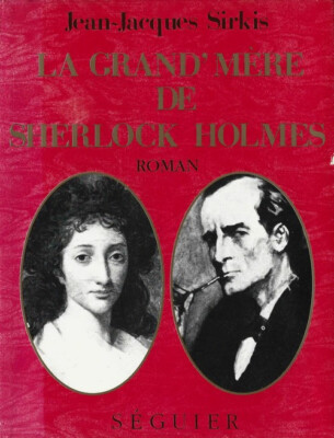 EO PASTICHE JEANS-JACQUES SIRKIS: DIE GROSSMUTTER VON SHERLOCK HOLMES