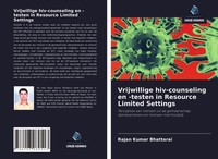 Vrijwillige Hiv-Counseling En -Testen In Resource Limited Settings Rajan Kumar B