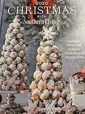 Christmas with Southern Living, 2020: Inspired Ideas for Holiday
