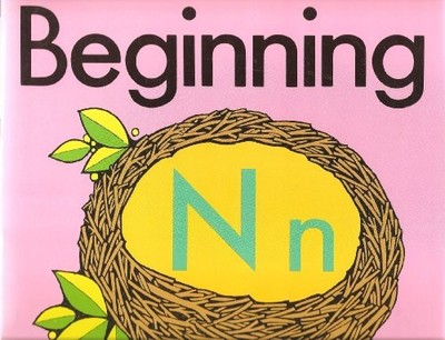 BEGINNING: NN (BEGINNING TO READ, WRITE AND LISTEN, By Pleasant T. Rowland *VG+*