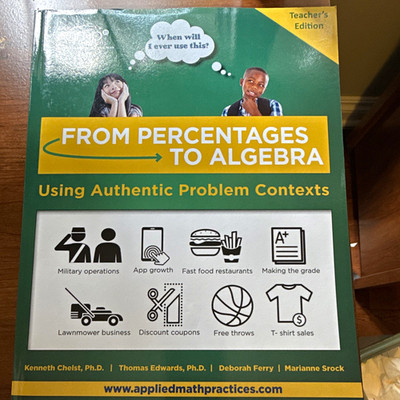 From Percentages to Algebra Authentic Problem Contexts Teacher's Ed Chelst et al