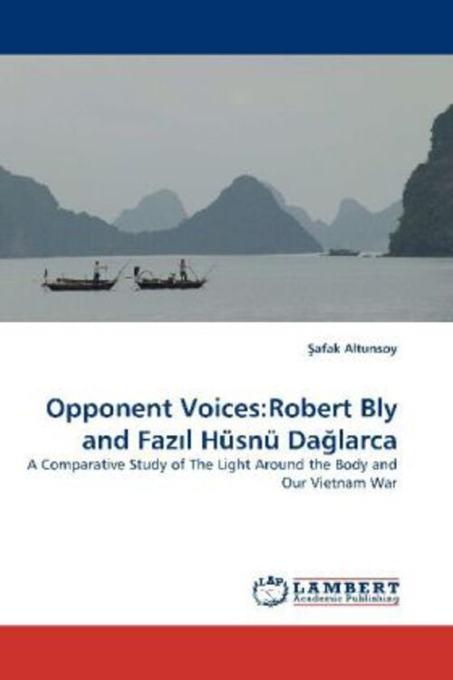 Thumbnail - Opponent Voices:robert Bly And Faz L Hüsnü Da Larca | Afak Altunsoy |
