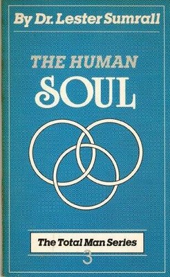 The Human Soul: No 3 in the Total Man Series - Paperback - ACCEPTABLE