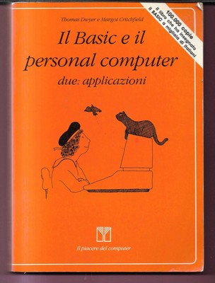 DAS BASIC UND DER PERSONAL COMPUTER DWYER - CRITCHFIELD 1982 MUZZIO VERLAG