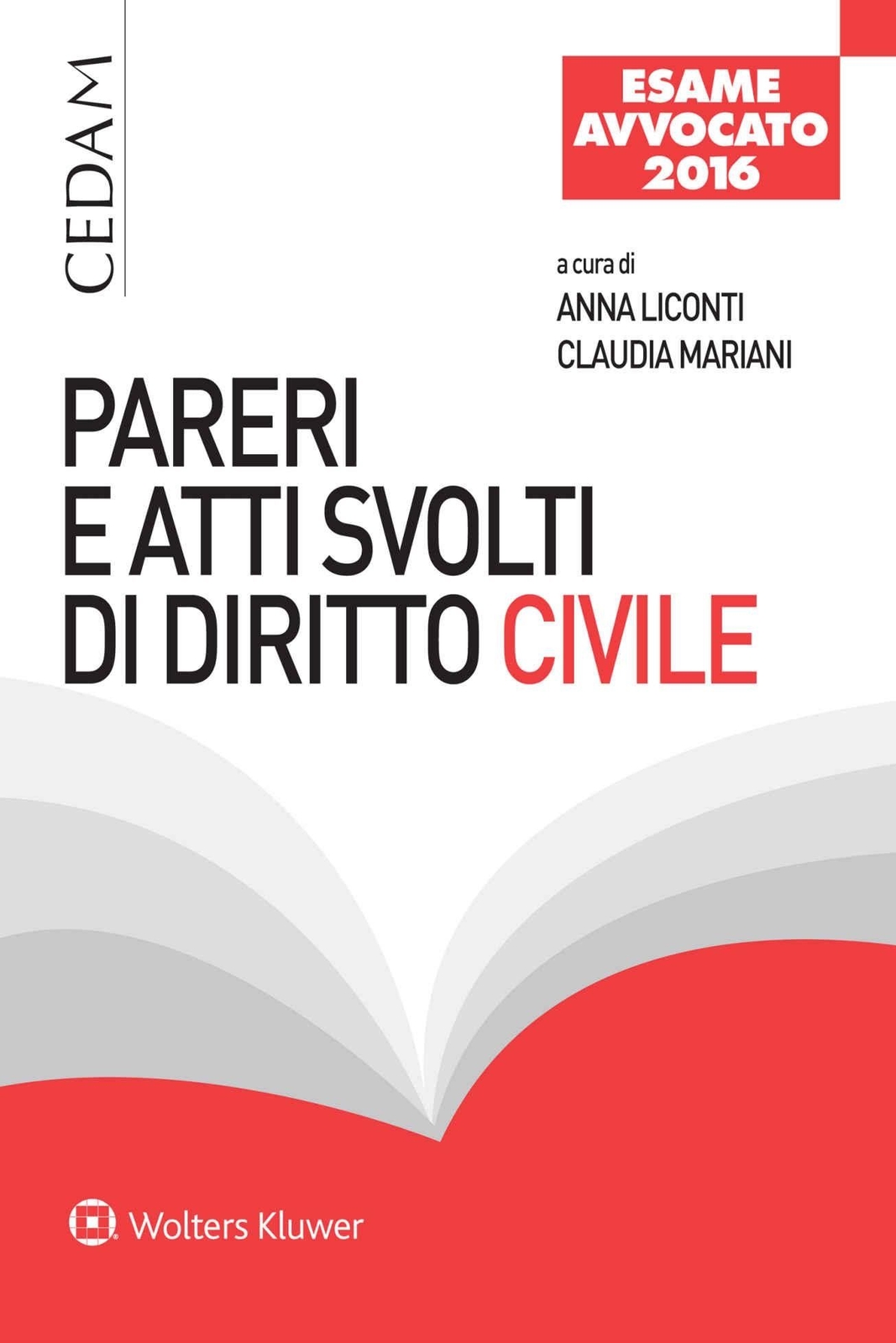 Libri Pareri E Atti Svolti Di Diritto Civile. Per L'esame Di Avvocato