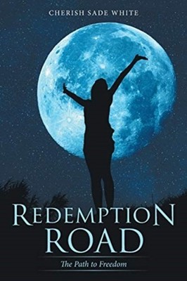 Weiß - Redemption Road The Path to Freedom - Neues Taschenbuch oder Softba - J555z