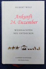 💫 Ankunft 24. Dezember🎄 Advent🕯️Heilig Abend, Weihnachten # Hubert Wolf # TB