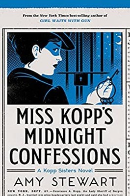 Miss Kopp's Midnight Confessions Library Binding Amy Stewart