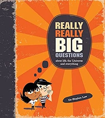 Really Really Big Questions Hardcover Stephen Law