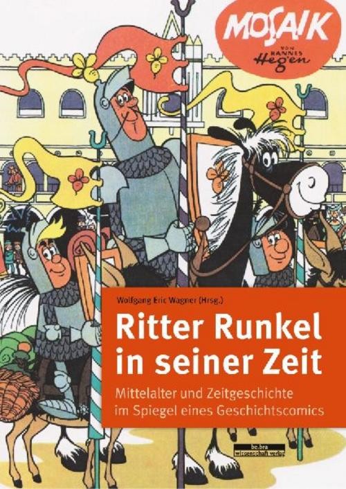 Ritter Runkel in seiner Zeit Wolfgang Wagner