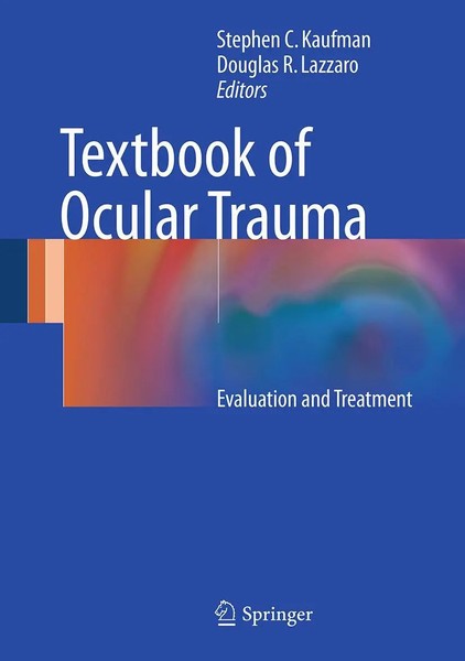 Stephen C. Kaufman (U. A.) | Textbook Of Ocular Trauma | Buch | Englisch (2017)-image