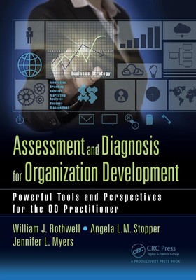 Assessment and Diagnosis for Organization Development William J Rothwell (u. a.)