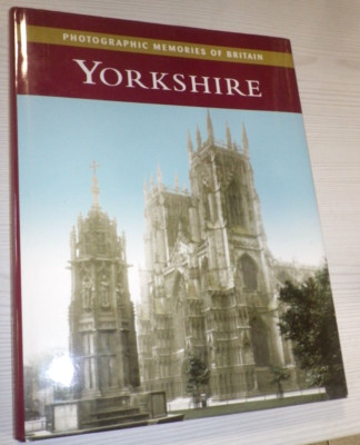 Yorkshire: Photographic Memories By Roly Smith, Francis Frith, Hardback VGC