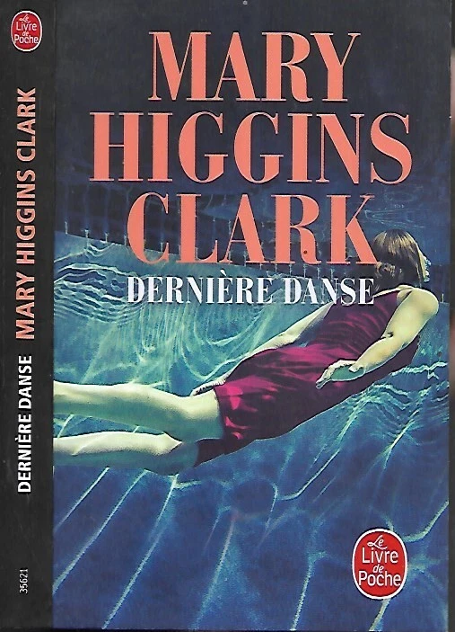 MARY HIGGINS CLARK--DERNIERE DANSE--le livre de poche thriller - Photo 1/1