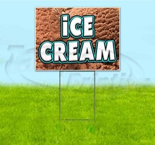 ICE CREAM 18x24 Yard Sign WITH STAKE Corrugated Bandit USA BUSINESS TREAT