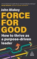 John Blakey | Force For Good | Buch | Englisch (2024) | Kogan Page