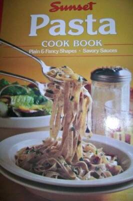 Pasta Cook Book - Paperback By Sunset - GOOD