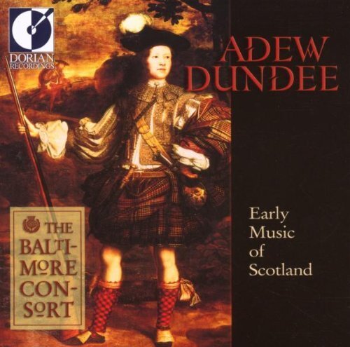The Baltimore Consort Adew Dundee (CD) Album