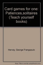 Teach Yourself Card games for One: Patiences - Solitaires [Hardcover] Hervey,