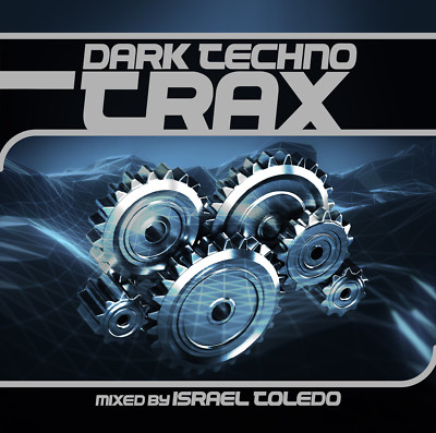 Cd Dark Techno Trax Mixed by Israel Toledo