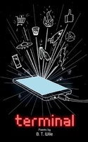 B. T. Wile | Terminal | Taschenbuch | Englisch (2025) | BookLeaf Publishing