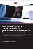 Christopher Nentui | Une EnquêTe Sur La Conformité De La Gouvernance...