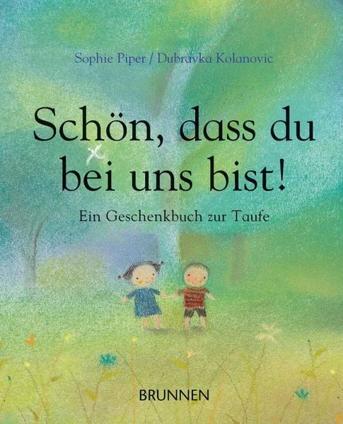 Schön, dass du bei uns bist! Ein Geschenkbuch zur Taufe - wertvolle Gedichte ...