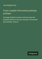 Cours Complet D'éConomie Politique Pratique Jean Baptiste Say Taschenbuch 2025