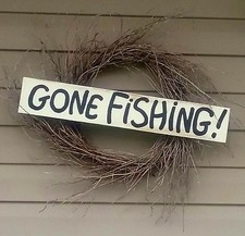 Distressed Gone Fishing Sign, Cabin By The Lake Or Beach Decor