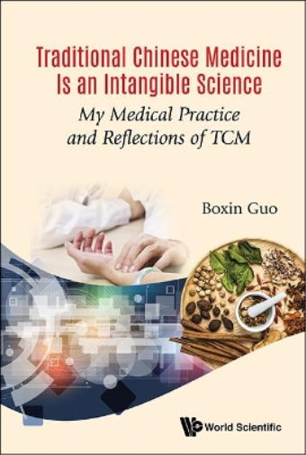 Image of Boxin Guo Traditional Chinese Medicine Is An Intangible Scien (Copertina rigida)