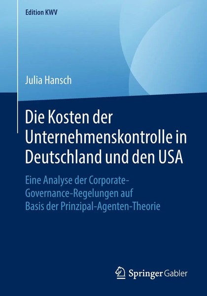 Die Kosten Der Unternehmenskontrolle In Deutschland Und Den USA Julia Hansch Cci-image