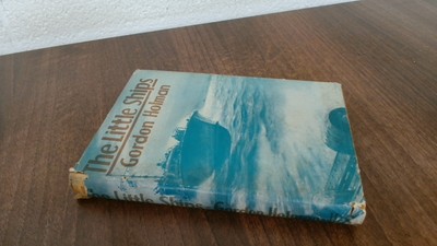 			Die kleinen Schiffe, Gordon Holman, Hodder und Stoughton, 1943, hart		
