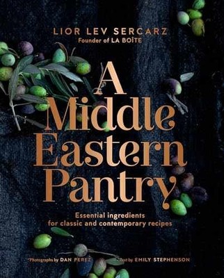 A Middle Eastern Pantry: Essential - Hardcover, by Sercarz Lior Lev; - Very Good