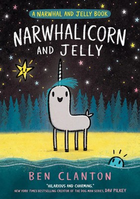 Ben Clanton | NARWHALICORN &_NARWHAL & J7 PB | Taschenbuch | Englisch (2022)