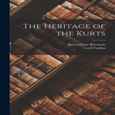 The Heritage of the Kurts Creative Media Partners LLC Hardcover C