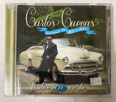 CARLOS CUEVAS - VOLVER A VERTE - 2012 MEXICAN CD ALBUM, LATIN POP
