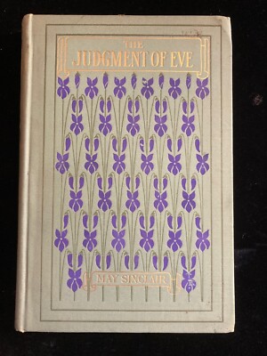 The Judgment of Eve May Sinclair Harper & Brothers 1908 VG condition 1st ED
