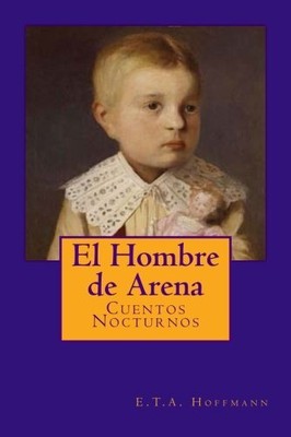 EL HOMBRE DE ARENA (SPANISH EDITION) By E.t.a. Hoffmann & K Y Scott *BRAND NEW*