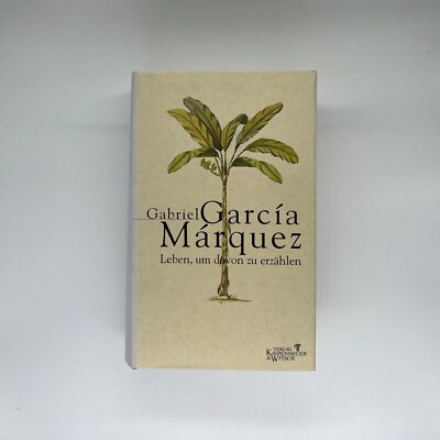 Life to Tell About / Gabriel Garcia Marquez