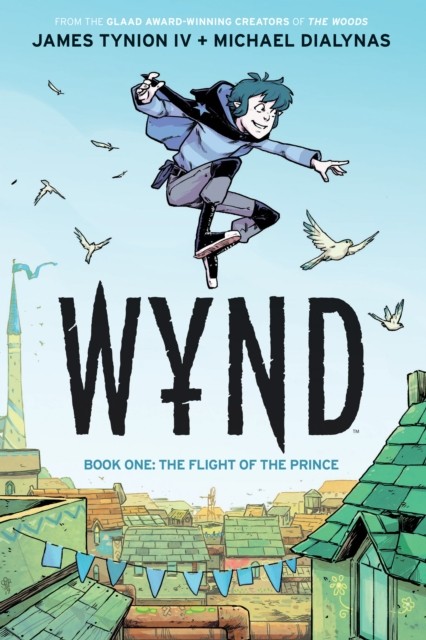 Wynd Book One: The Flight of the Prince by James Tynion IV (Paperback Book)